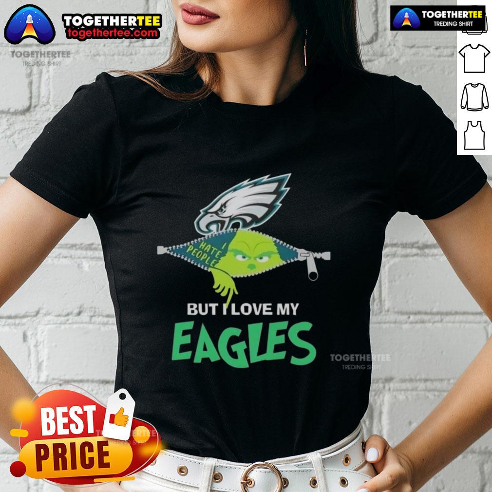 Original Grinch Christmas But I Love My Philadelphia Eagles T-Shirt - Image 3