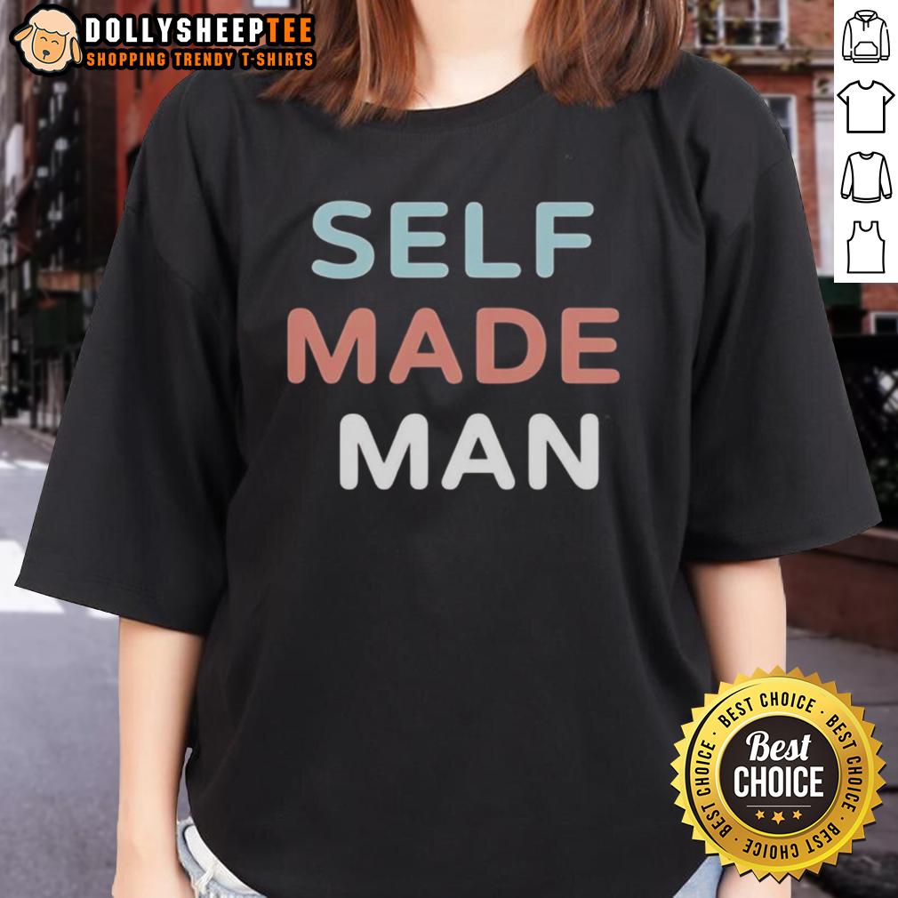 Top Self Made Man T-Shirt - Image 3