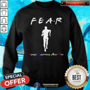 Alternative view of Fear Forget Everythings And Run Shirt