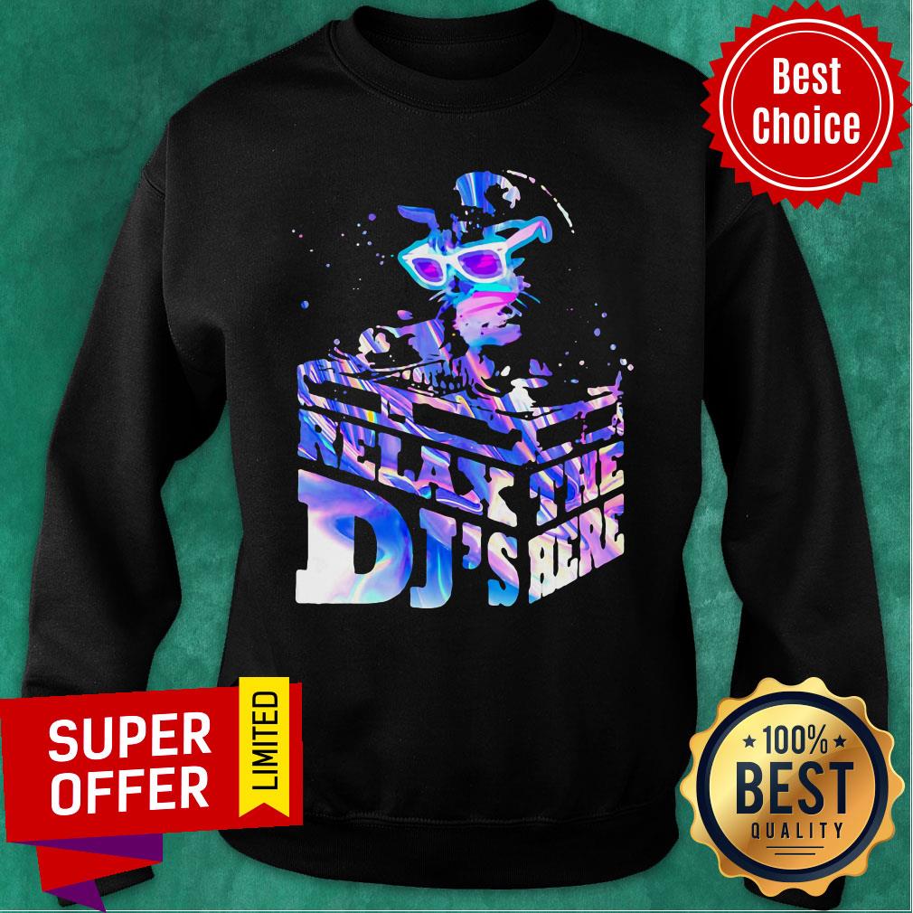 Relax The Dj's Here Cat Shirt - Image 5