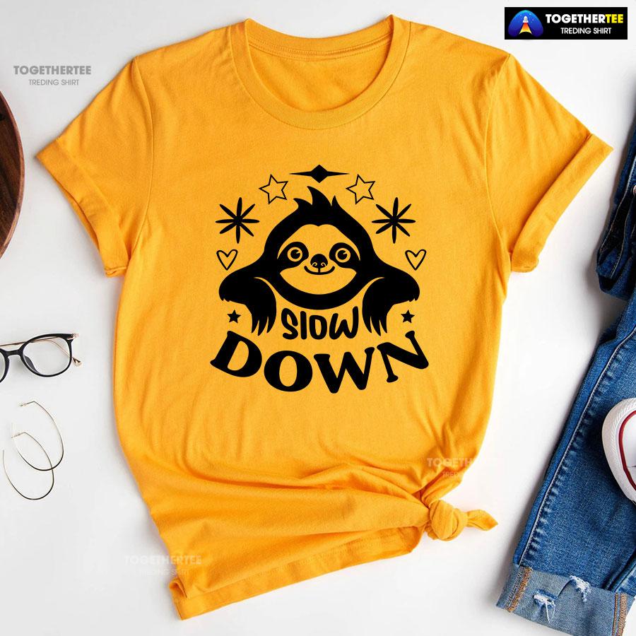 Slow Down Sloth T-Shirt - Image 10