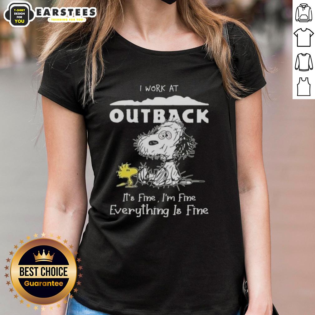 Funny Tired Snoopy And Woodstock I Work At Outback Steakhouse It's Fine I'm Fine Everything Is Fine T-Shirt - Image 3