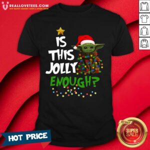 Premium Is This Jolly Enough Shirt
