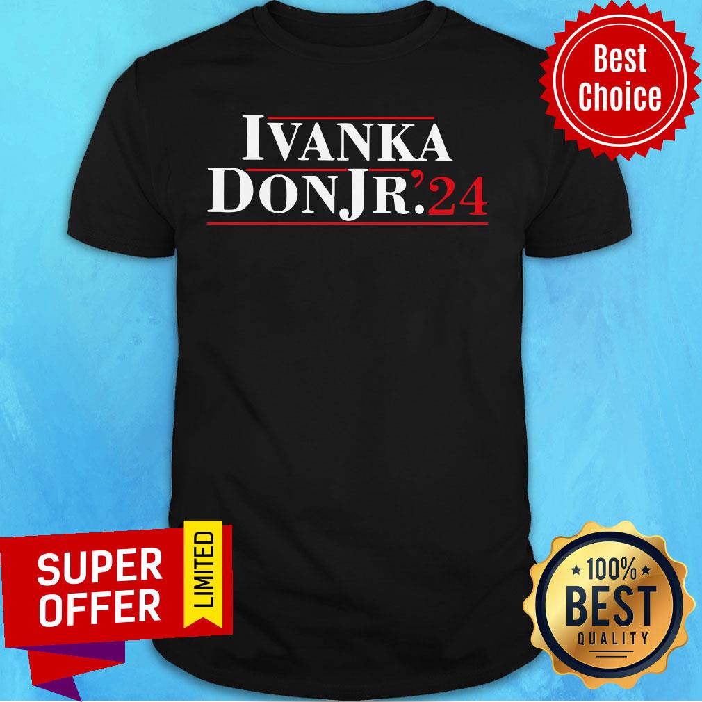 Nice Don Jr Ivanka ’24 Shirt