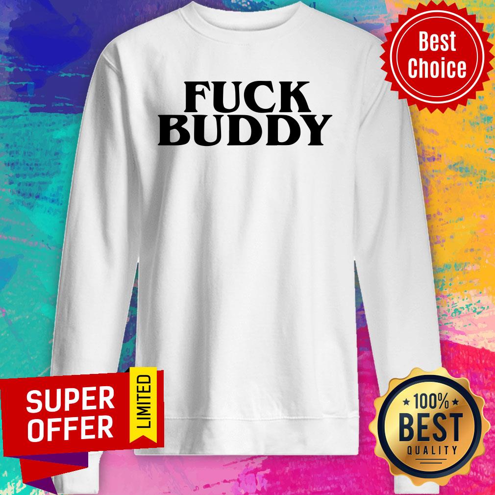 Premium Fuck Buddy Shirt - Image 5