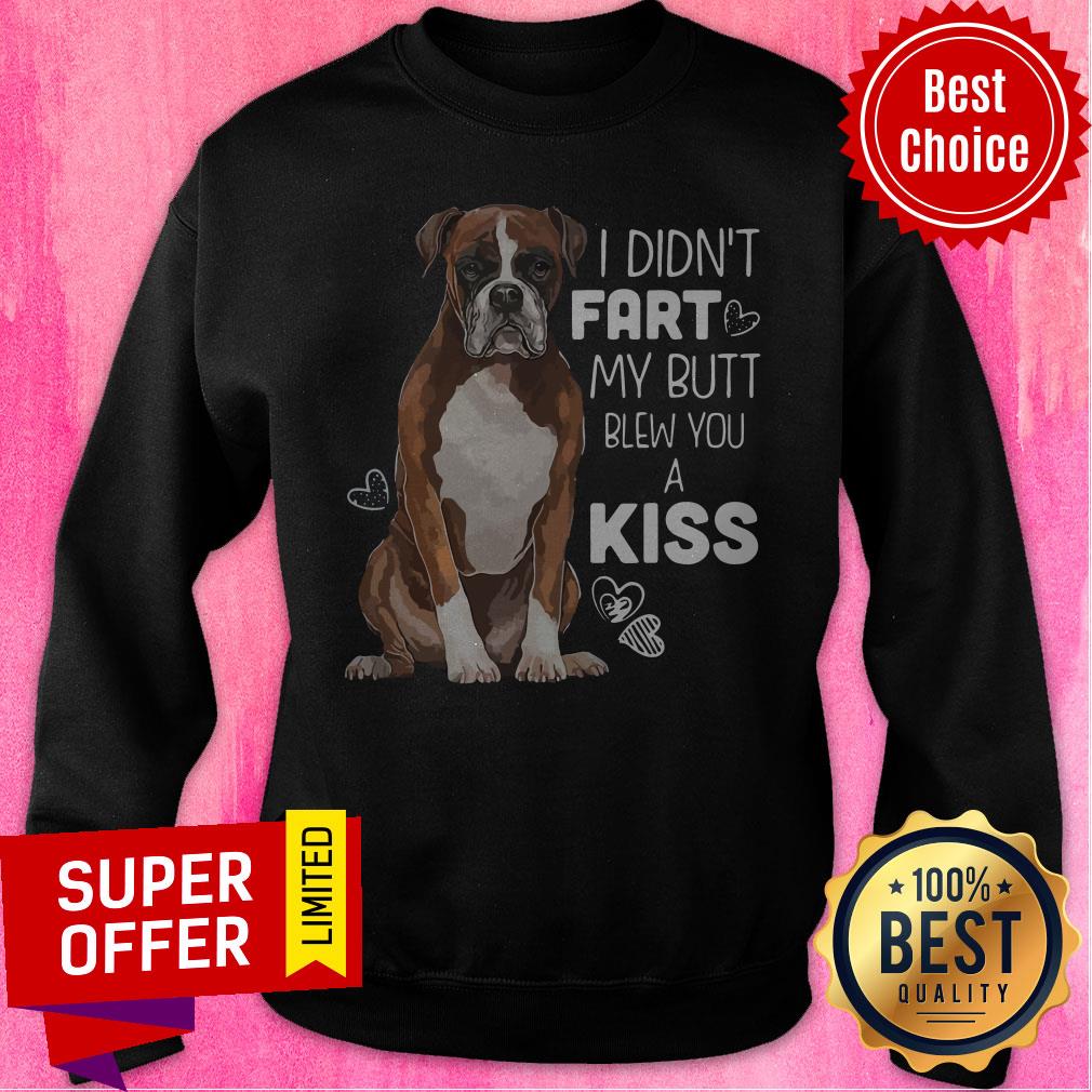 Premium I Didn’t Fart My Butt Blew You A Kiss Dog Shirt - Image 2