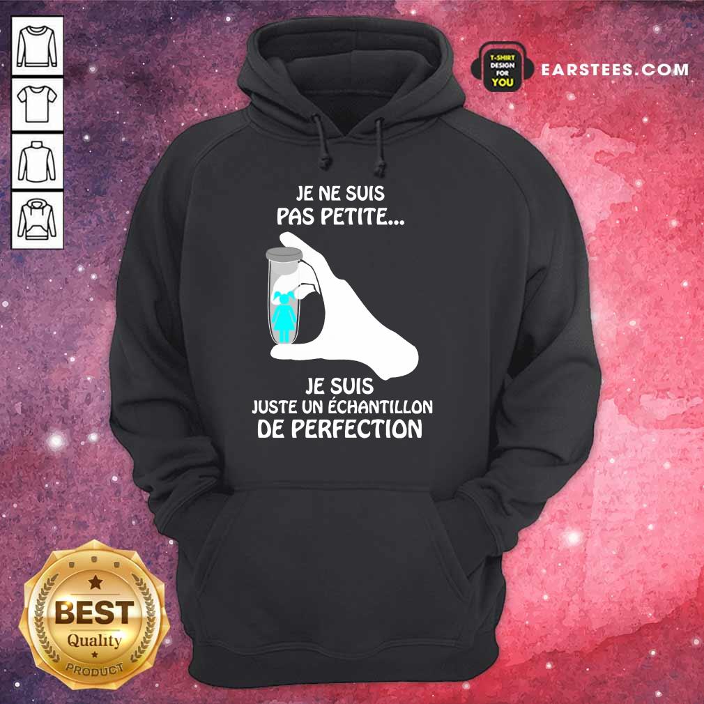 Top Je Ne Suis Pas Petite De Perfection Shirt - Image 4