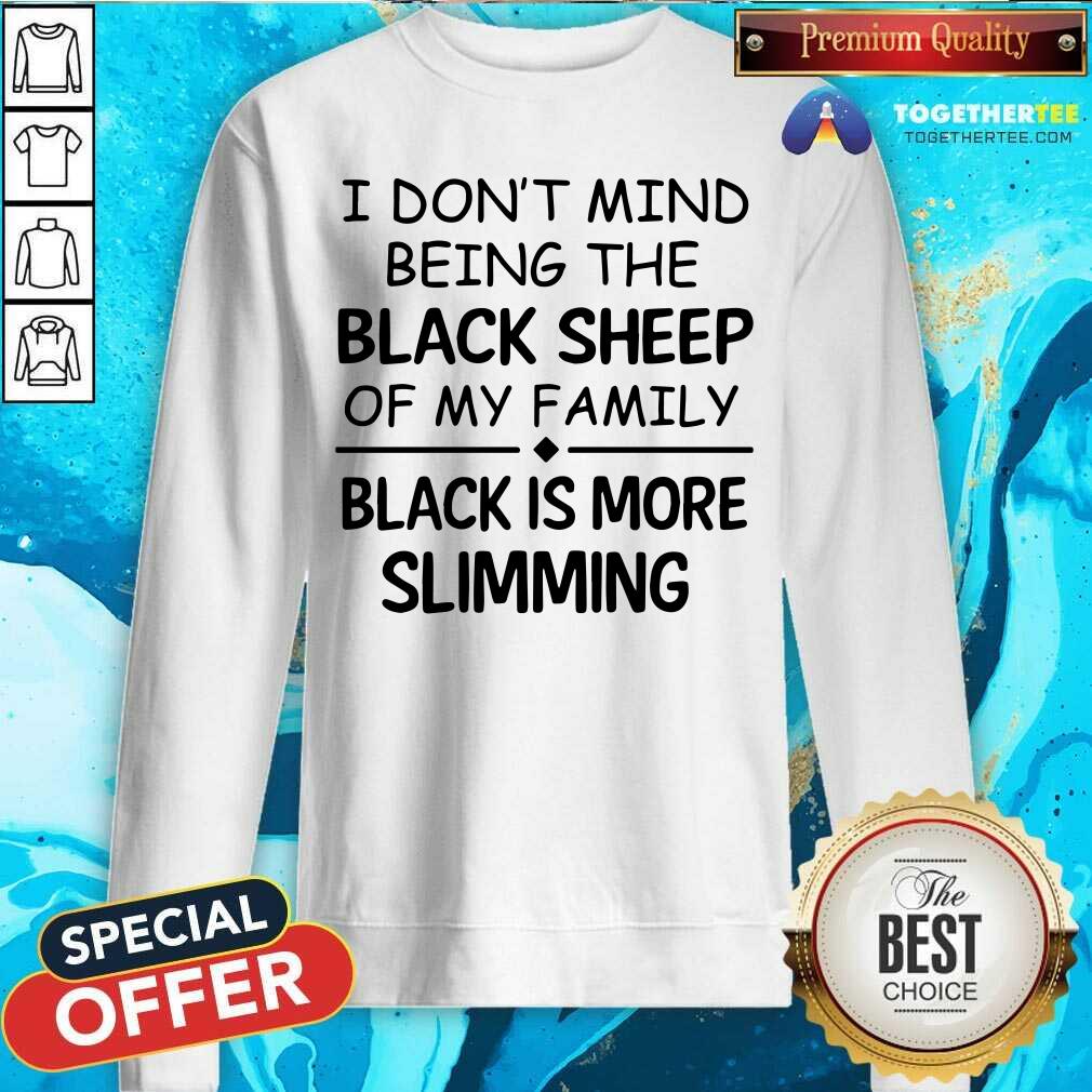 Being The Black Sheep Of My Family Slimming Shirt - Image 5