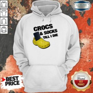 Alternative view of Crocs And Socks Till I Die Shirt