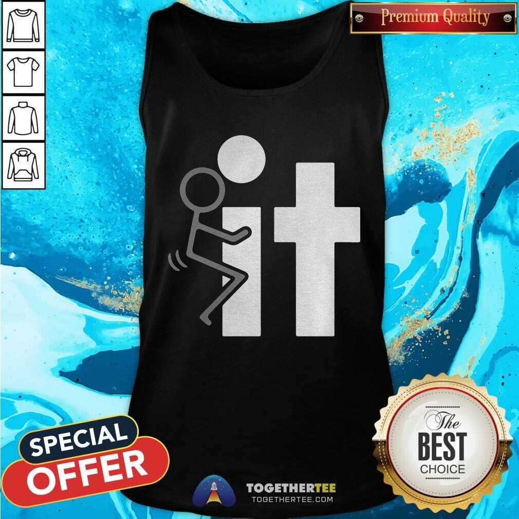 F It Fuck It Shirt - Image 2