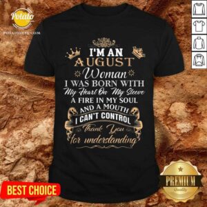 I Am An August Woman Leo Zodiac Birthday Vintage 2021 Classic Shirt