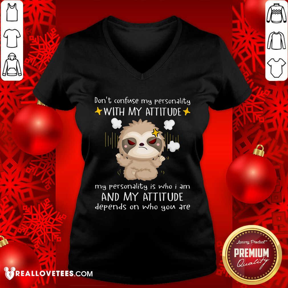 Dont Confuse My Personnality With My Attitude Shirt - Image 3