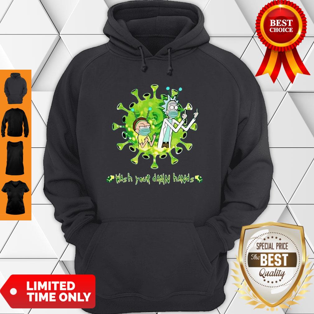 Perfect Hot Rick And Morty Wash Your Damn Hands Shirt - Image 2