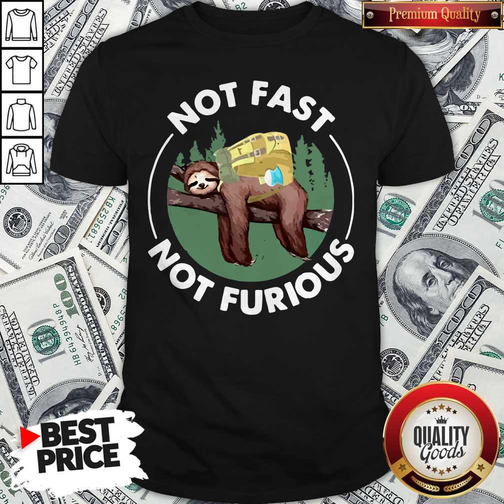 Sloth Camping Not Fast Not Furious Shirt