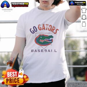 Top Florida Gators Baseball Go Gators T-Shirt