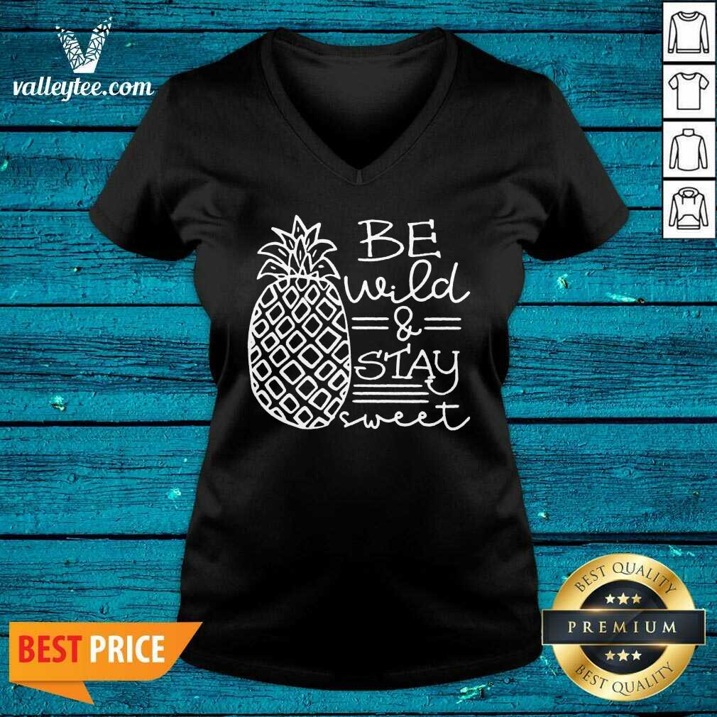 Be Wild And Stay Sweet Shirt - Image 3