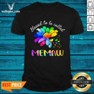 Blessed To Be Called Memaw LGBT Shirt