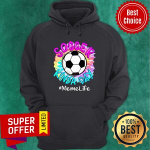 Alternative view of Soccer Kinda Day Memelife Shirt
