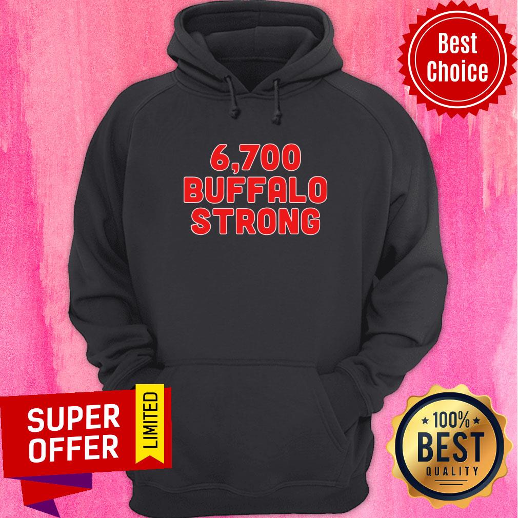 Funny 6,700 Buffalo Strong Shirt - Image 5