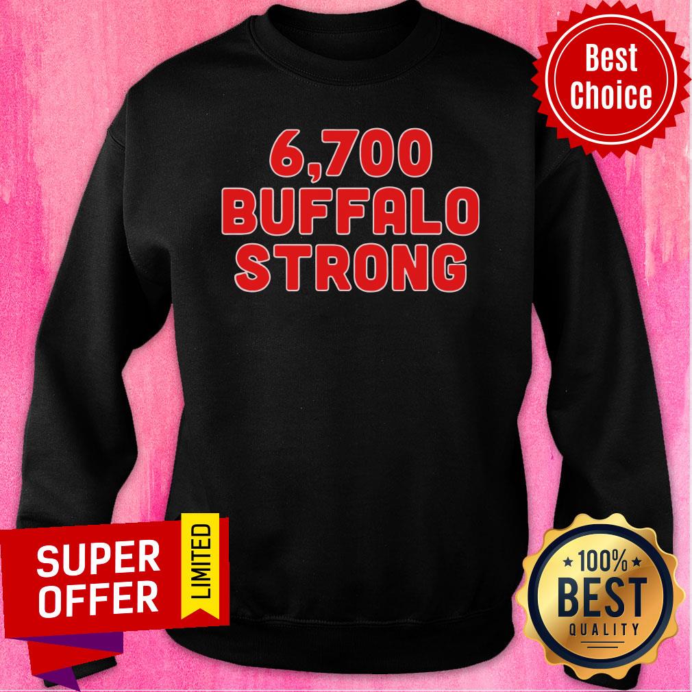 Funny 6,700 Buffalo Strong Shirt - Image 4