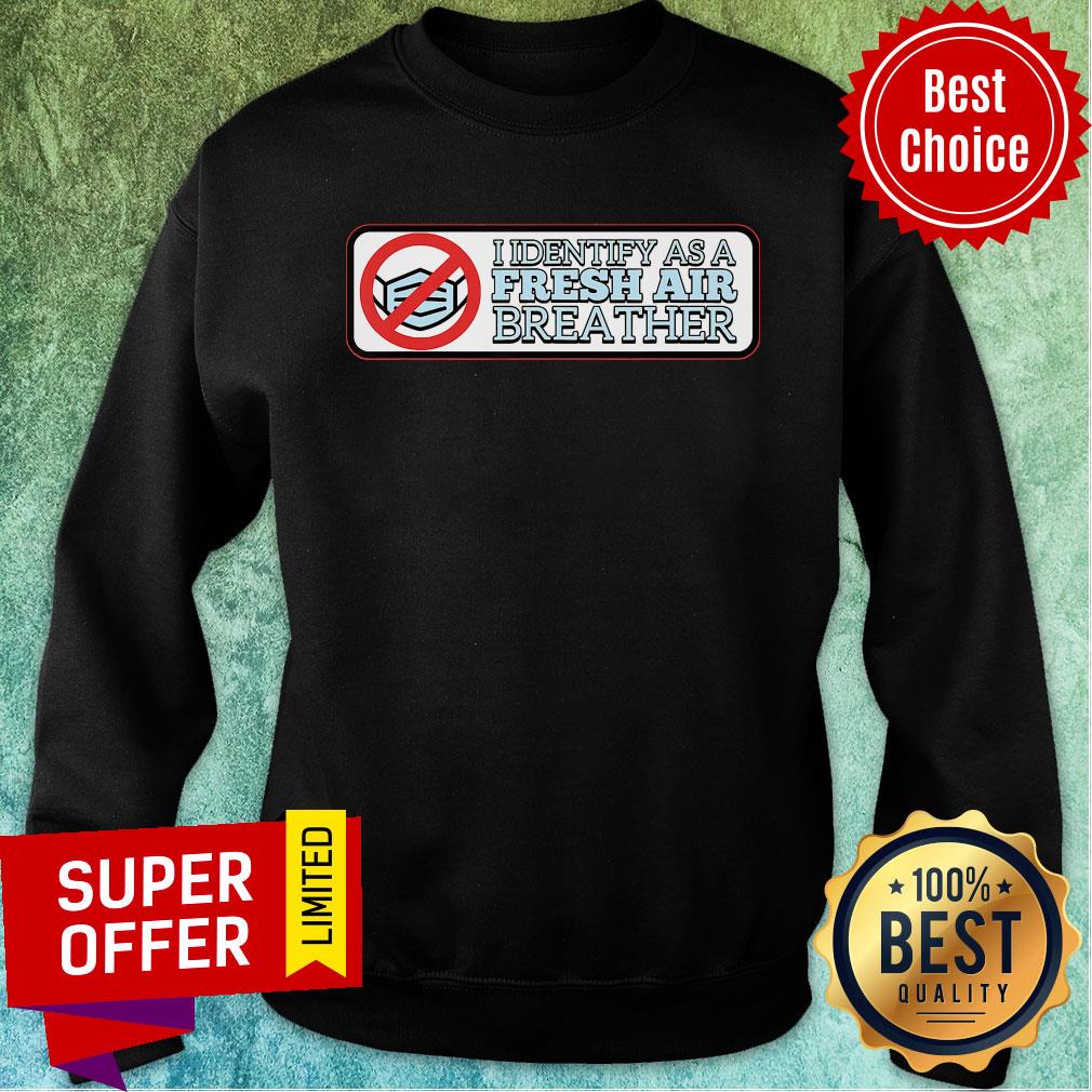 I Identify As A Fresh Air Breather For Anti-Mask Face Mask Shirt - Image 5