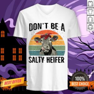 Alternative view of Official Don’t Be A Salty Heifer Funny Shirt