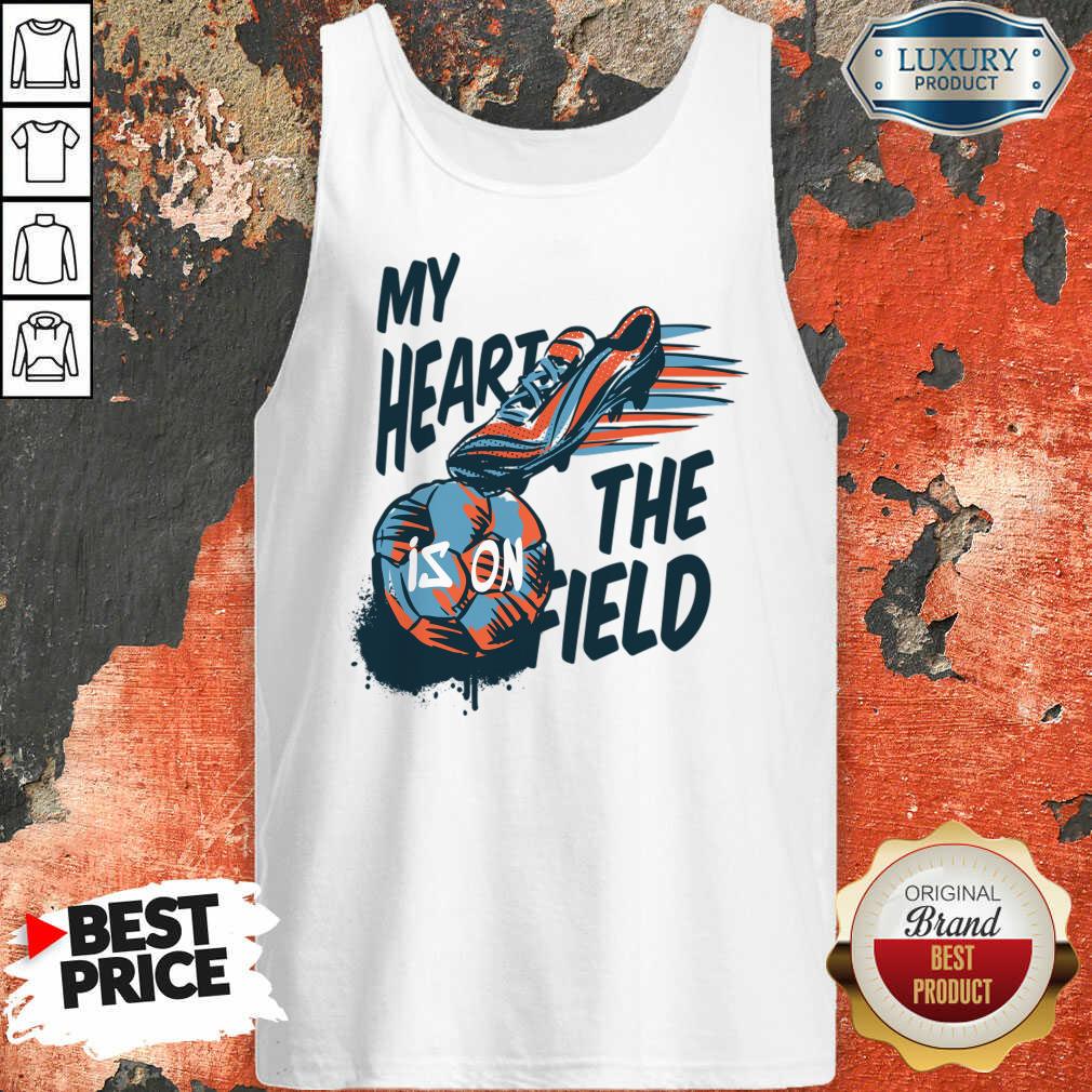 My Heart Is On The Field Shirt - Image 3
