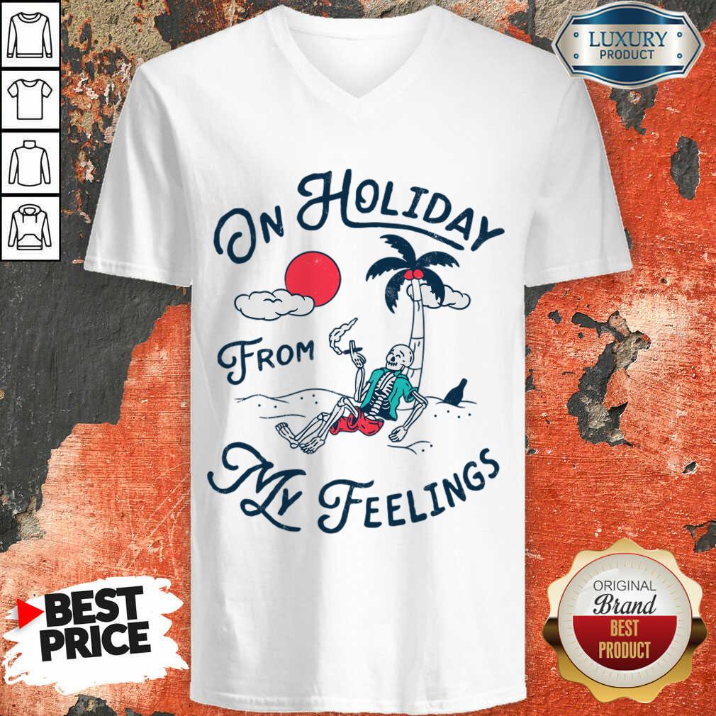 On Holiday From My Feelings Shirt - Image 5