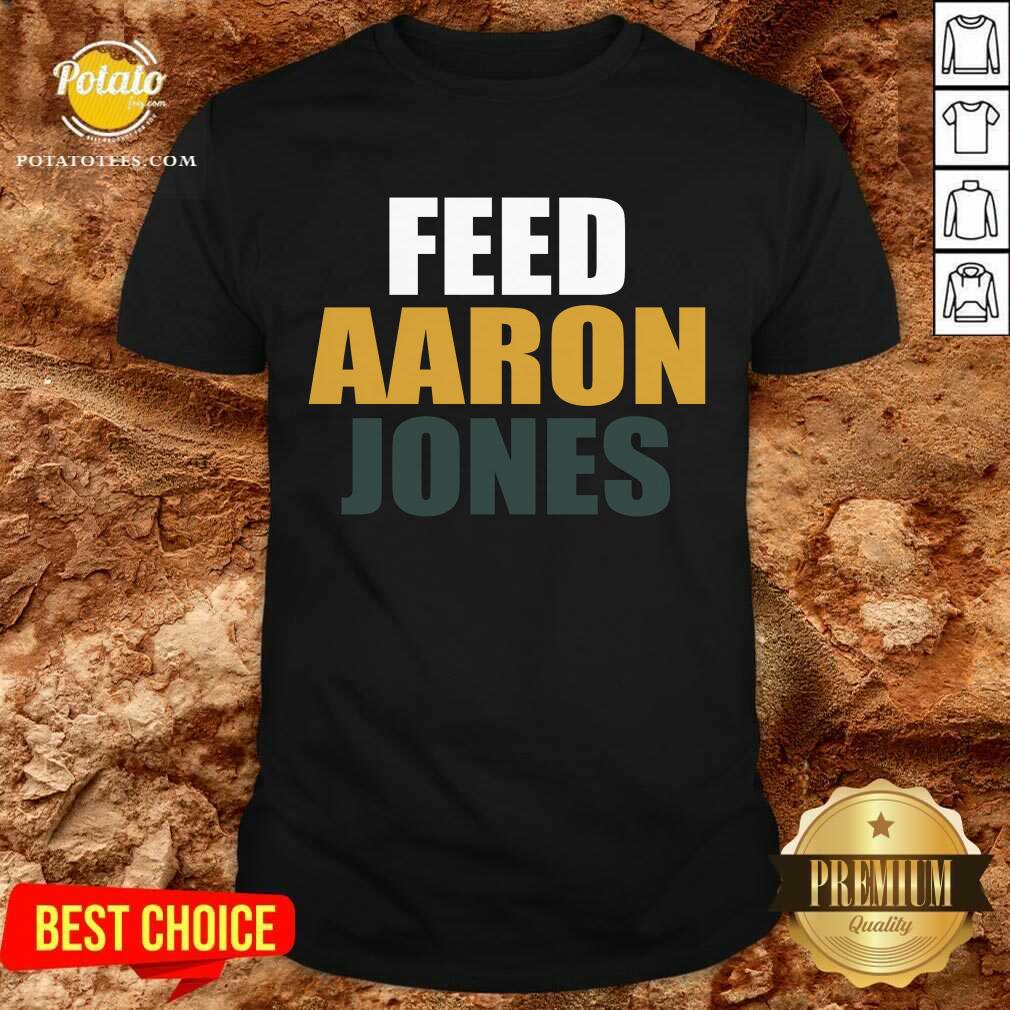 Pretty Feed Aaron Jones Shirt