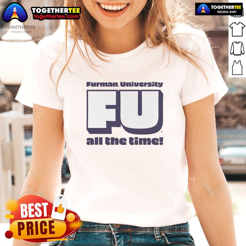 Good Furman University All The Time T-Shirt - Image 4