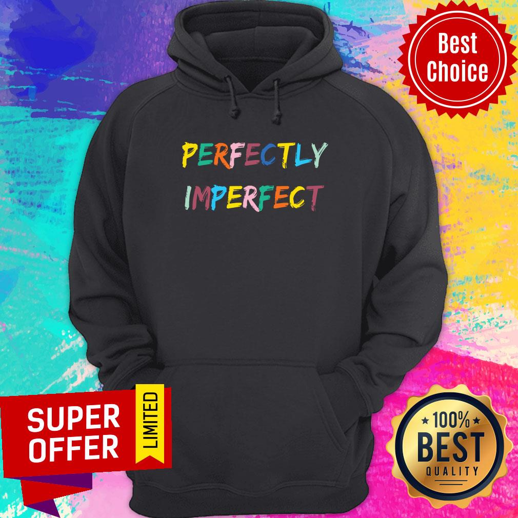 Awesome Perfectly Imperfect LGBT Shirt - Image 5