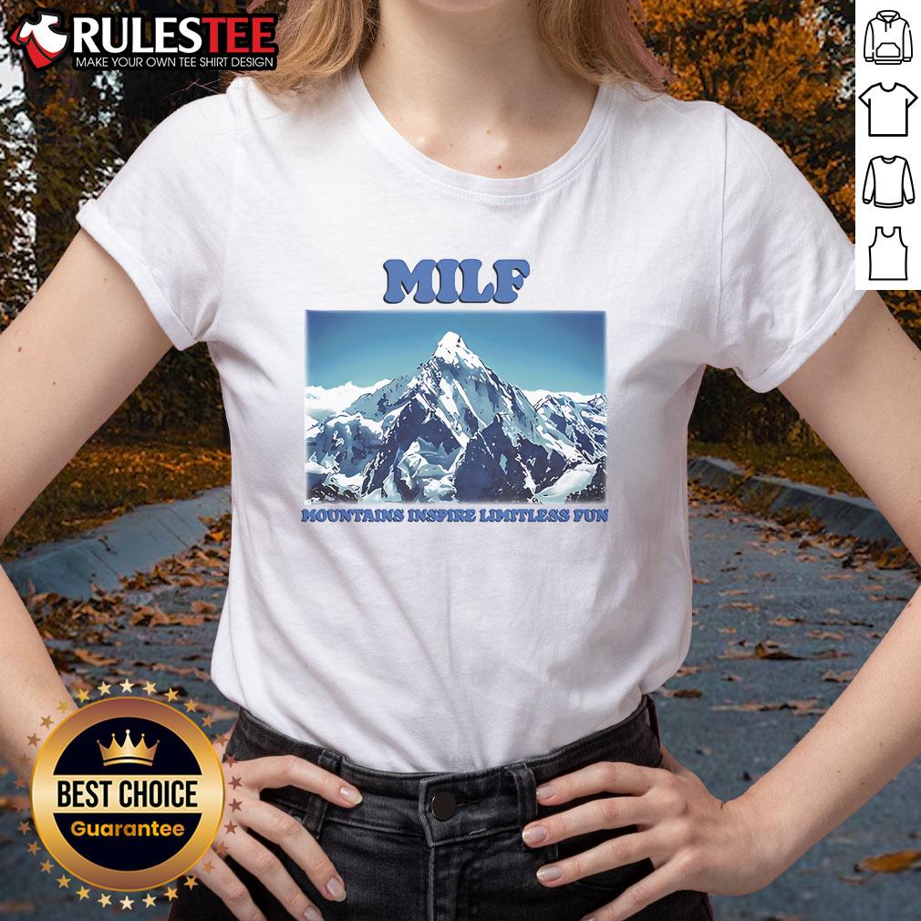 Awesome MILF Mountains Inspire Limitless Fun T-Shirt - Image 3