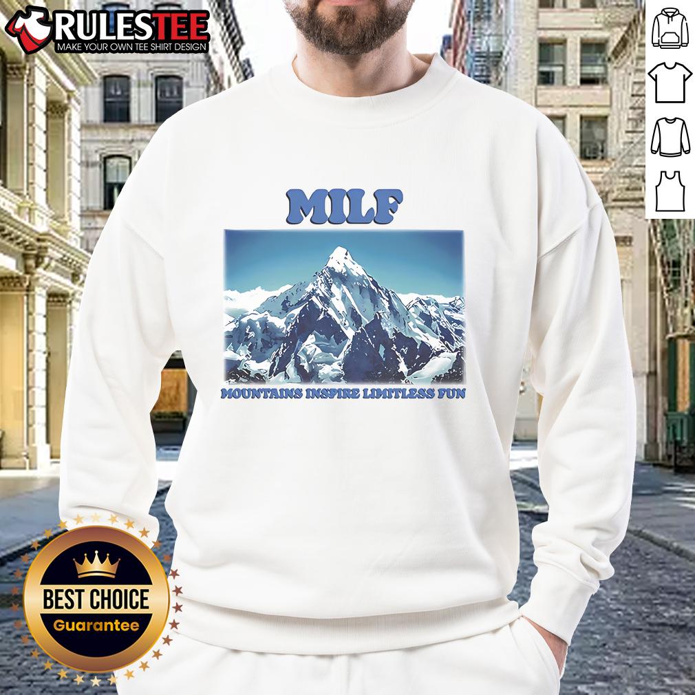 Awesome MILF Mountains Inspire Limitless Fun T-Shirt - Image 5