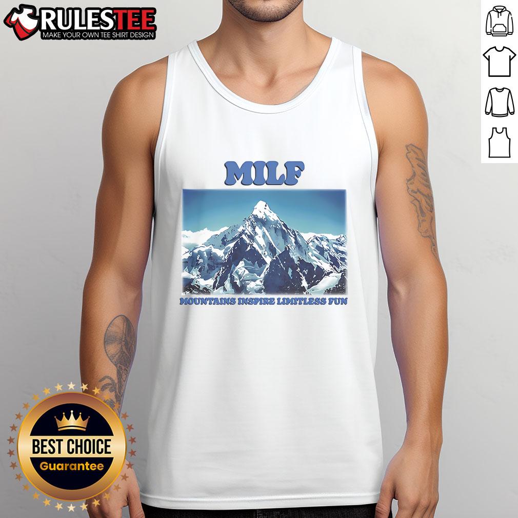 Awesome MILF Mountains Inspire Limitless Fun T-Shirt - Image 4