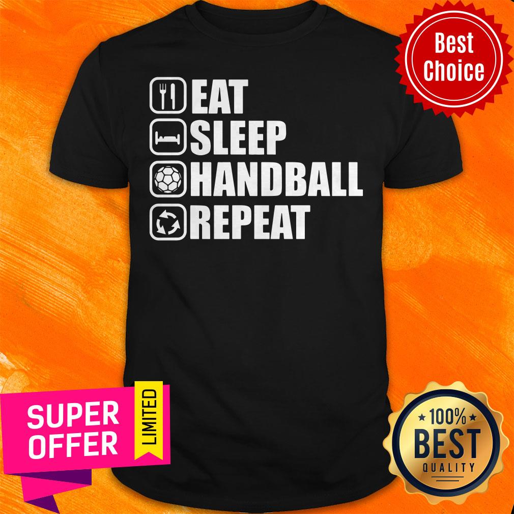 Awesome Eat Sleep Handball Repeat Shirt