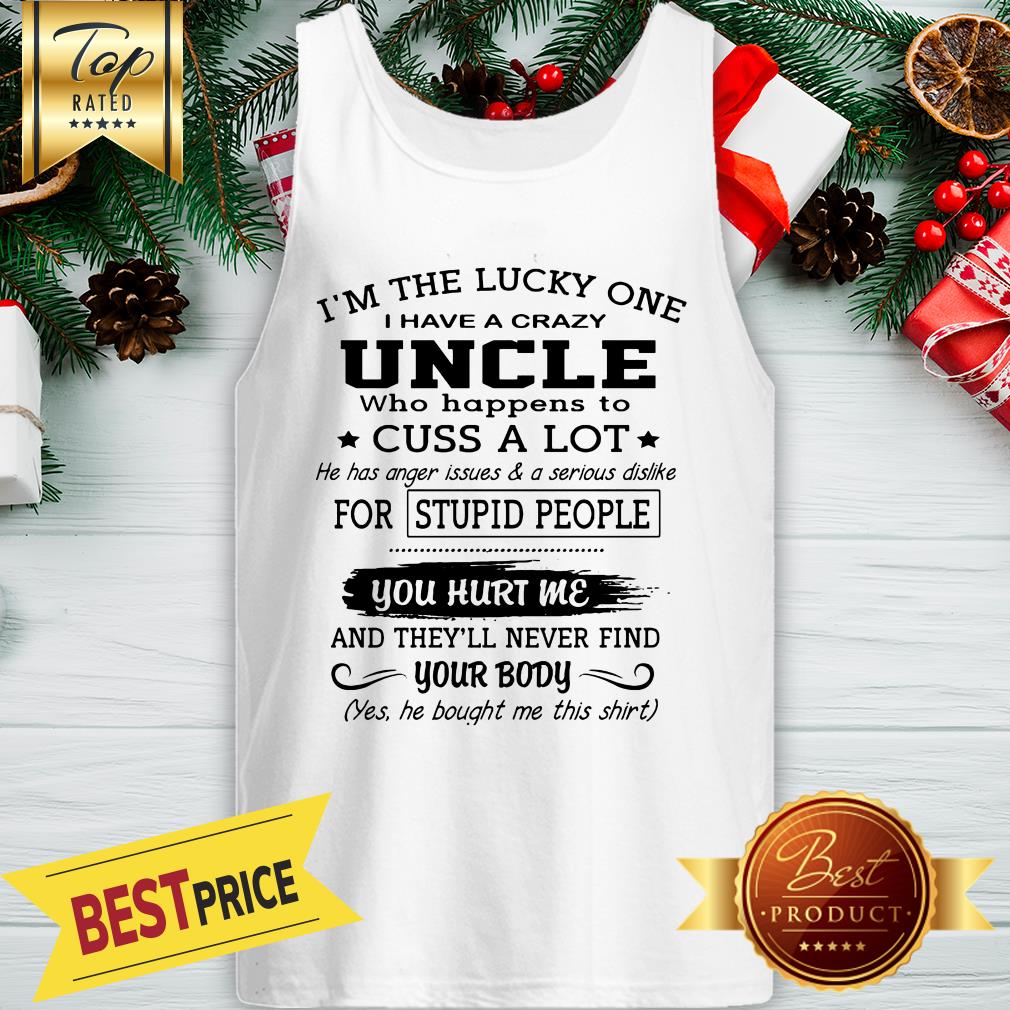 Official I’m The Lucky One I Have A Crazy Uncle & Born June Shirt - Image 3