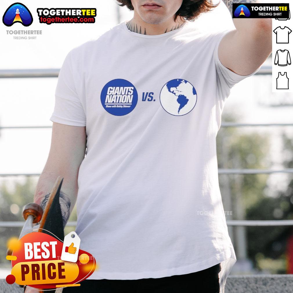 Awesome New York Giants Nation Vs The World T-Shirt