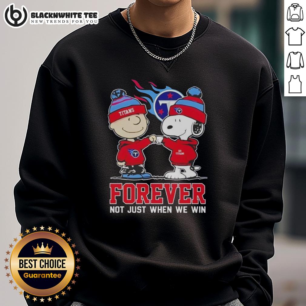 Awesome Peanut Snoopy Charlie Brown Tennessee Titans Forever Not Just When We Win T-Shirt - Image 5