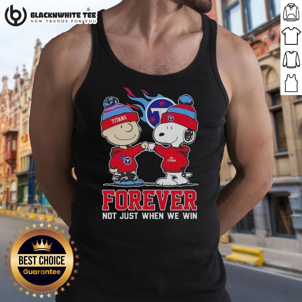 Awesome Peanut Snoopy Charlie Brown Tennessee Titans Forever Not Just When We Win T-Shirt - Image 4