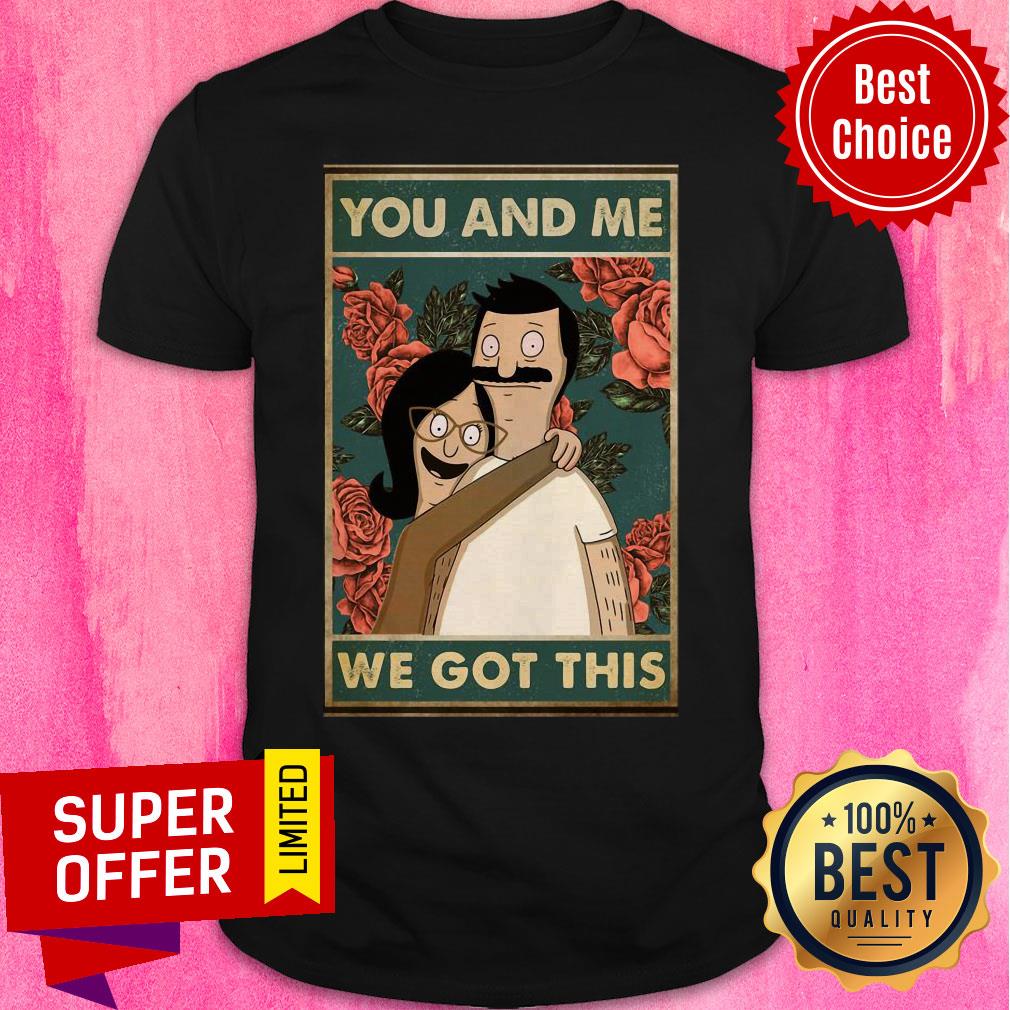 Official Happy Couples You And Me We Got This Shirt