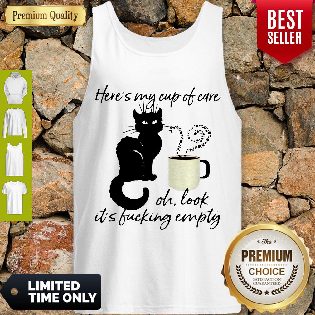Pretty Black Cat Heres My Cup Of Care Oh Look Its Fucking Empty Shirt - Image 5