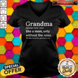 Alternative view of Grandma Like A Mom Only Without The Rules Shirt