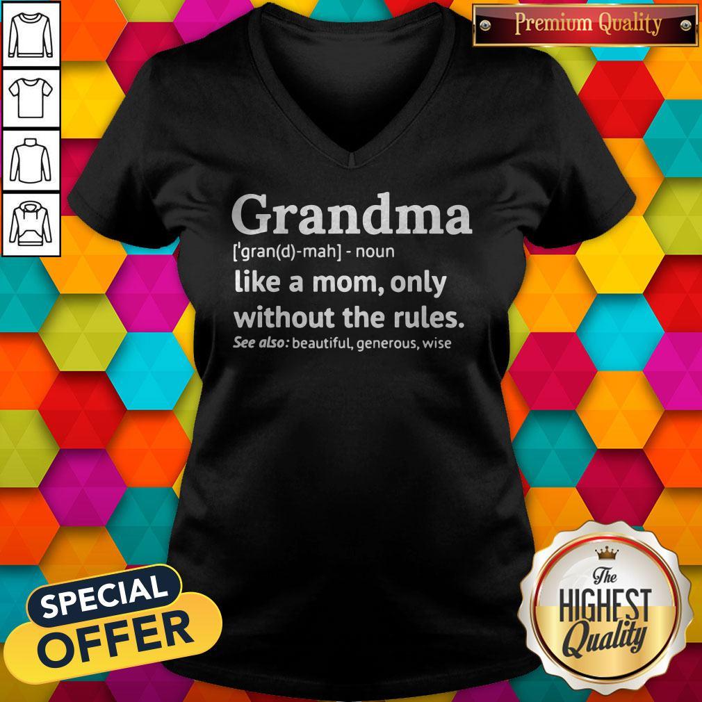 Grandma Like A Mom Only Without The Rules Shirt - Image 2
