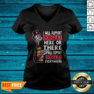 Alternative view of Freddy Krueger I Will Support Dodgers Here Or There I Will Support Dodgers Everywhere Shirt