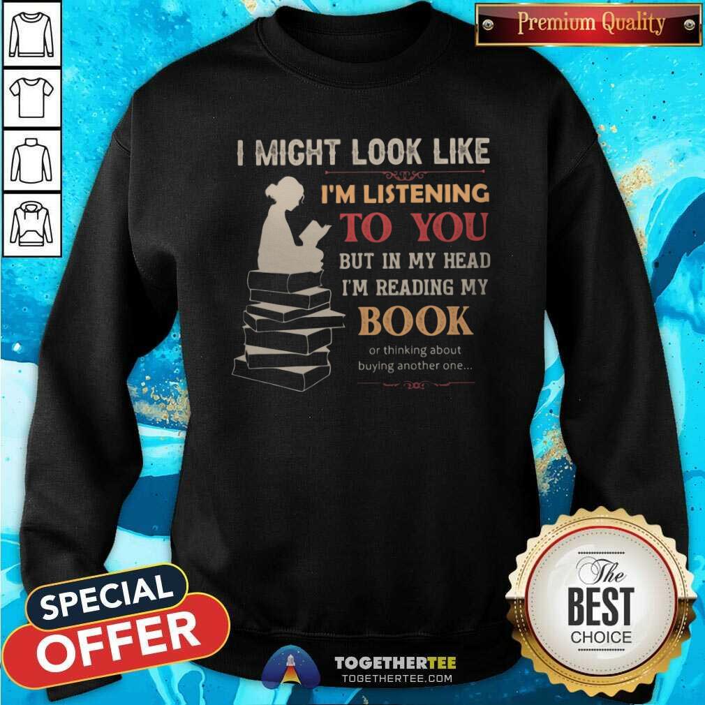 Pretty In My Head I Am Reading My Book Buying Another One Shirt - Image 2