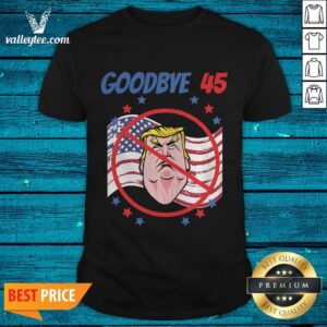 Cute Byedon Goodbye 45 Trump American Flag Shirt