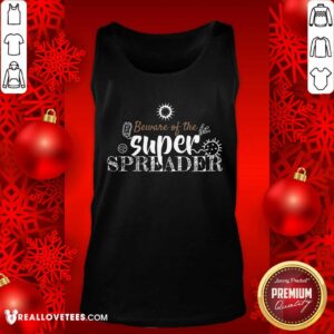 Alternative view of Good Beware Of The Superspreader Corona Virus Costume Shirt