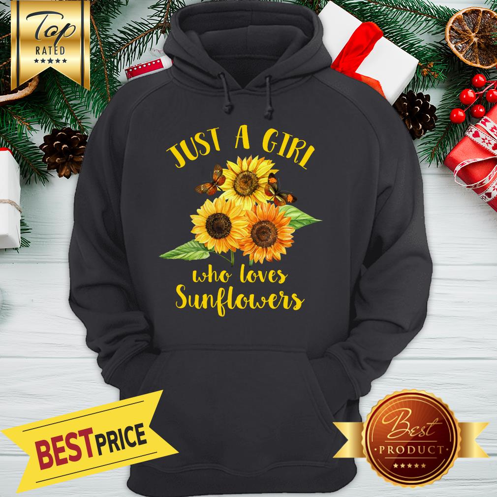 Official Funny Just A Girl Who Loves Sunflowers Shirt - Image 5