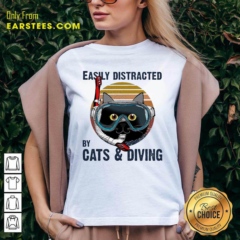 Top Easily Distracted By Cats And Diving Vintage Shirt - Image 3