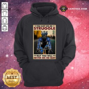 Alternative view of Funny Cat Cycling You May See Me Struggle But You Will Never See Me Quit Poster Shirt